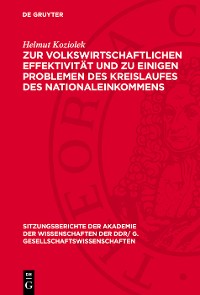 Cover Zur volkswirtschaftlichen Effektivität und zu einigen Problemen des Kreislaufes des Nationaleinkommens