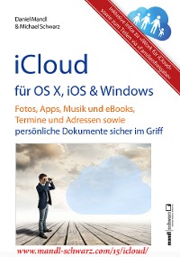 Cover iCloud auf Mac (OS X), Apple-Mobilgeräten (iOS) und auf Windows-PC
