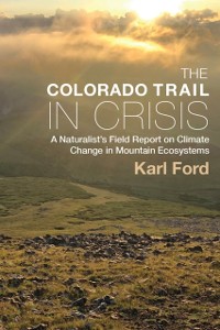 Cover Colorado Trail in Crisis