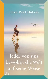 Cover Jeder von uns bewohnt die Welt auf seine Weise