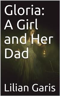 Cover Gloria: A Girl and Her Dad