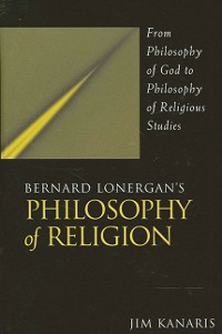 Cover Bernard Lonergan's Philosophy of Religion