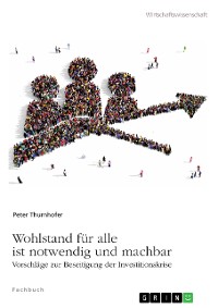 Cover Wohlstand für alle ist notwendig und machbar