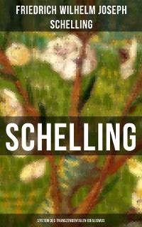 Cover SCHELLING - System des transzendentalen Idealismus
