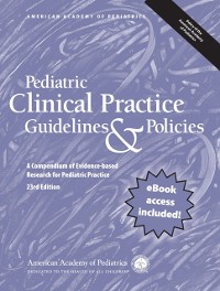 Cover Pediatric Clinical Practice Guidelines & Policies, 23rd Edition