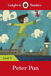 Cover Ladybird Readers Level 5 - Peter Pan (ELT Graded Reader)