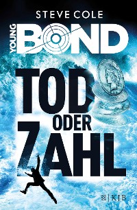 Cover Young Bond - Tod oder Zahl