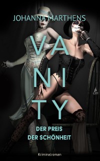 Cover Vanity - Der Preis der Schönheit