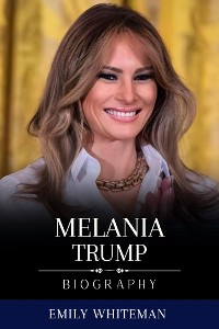 Cover Melania Trump Biography