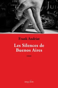 Cover Les Silences de Buenos Aires