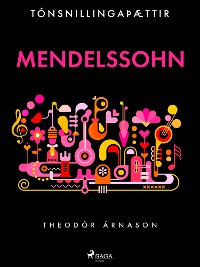 Cover Tónsnillingaþættir: Mendelssohn