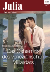 Cover Das Geheimnis des venezianischen Milliardärs