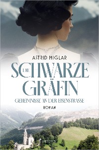 Cover Die Schwarze Gräfin. Geheimnisse an der Eisenstraße