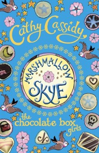 Cover Chocolate Box Girls: Marshmallow Skye