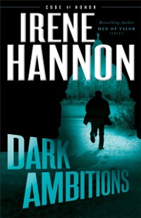 Cover Dark Ambitions (Code of Honor Book #3)
