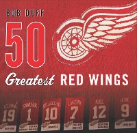 Cover 50 Greatest Red Wings