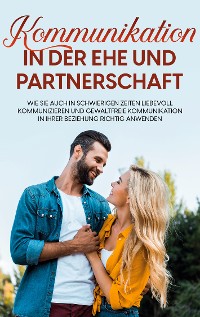 Cover Kommunikation in der Ehe und Partnerschaft
