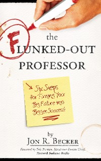 Cover The Flunked-Out Professor