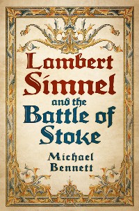 Cover Lambert Simnel and the Battle of Stoke
