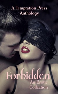 Cover Forbidden: An Erotic Collection