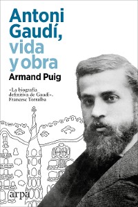 Cover Antoni Gaudí, vida y obra