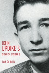 Cover John Updike's Early Years