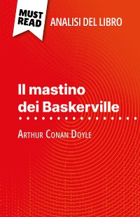 Cover Il mastino dei Baskerville di Arthur Conan Doyle (Analisi del libro)