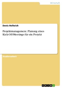 Cover Projektmanagement. Planung eines Kick-Off-Meetings für ein Projekt