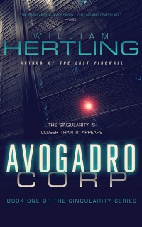 Cover Avogadro Corp: The Singularity is Closer than It Appears