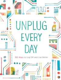 Cover Unplug Every Day