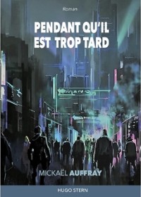 Cover Pendant qu''il est trop tard