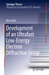 Cover Development of an Ultrafast Low-Energy Electron Diffraction Setup