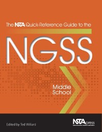 Cover NSTA Quick-Reference Guide to the NGSS, Middle School