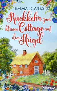 Cover Rückkehr zum kleinen Cottage auf dem Hügel