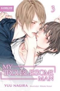 Cover My Troublesome Man (Light Novel)