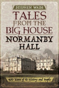 Cover Tales from the Big House: Normanby Hall