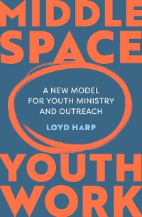 Cover Middle Space Youth Work