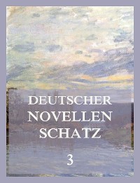 Cover Deutscher Novellenschatz 3