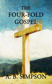 Cover The Four-fold Gospel