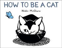Cover How to Be a Cat
