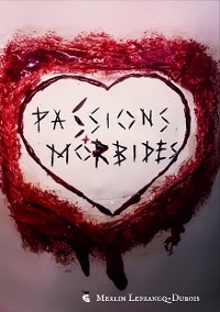 Cover Passions Morbides