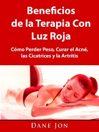 Cover Beneficios de la Terapia Con Luz Roja
