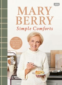 Cover Mary Berry''s Simple Comforts