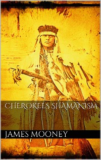 Cover Cherokees Shamanism