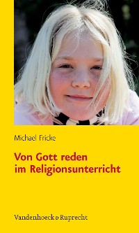 Cover Von Gott reden im Religionsunterricht