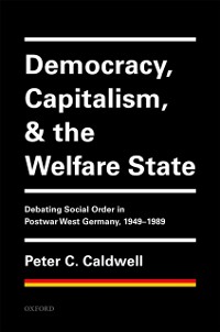 Cover Democracy, Capitalism, and the Welfare State