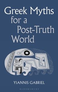 Cover Greek Myths for a Post-Truth World