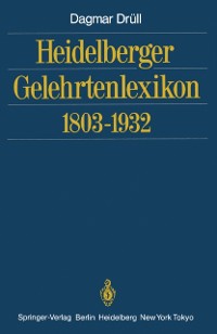 Cover Heidelberger Gelehrtenlexikon 1803–1932