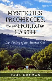 Cover Mysteries, Prophecies, and the Hollow Earth