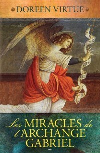 Cover Les Miracles de l’Archange Gabriel